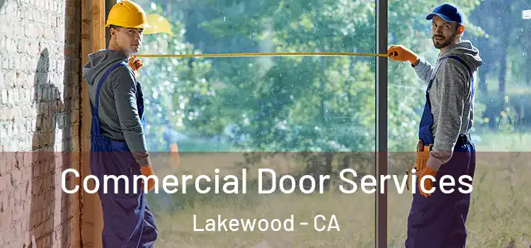  Commercial Door Services Lakewood - CA