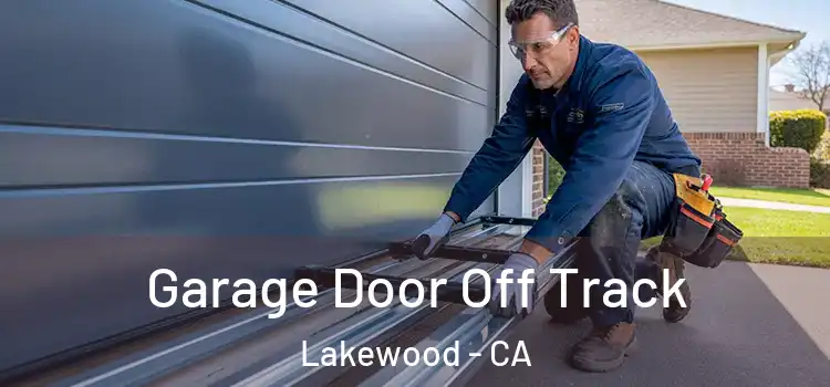  Garage Door Off Track Lakewood - CA