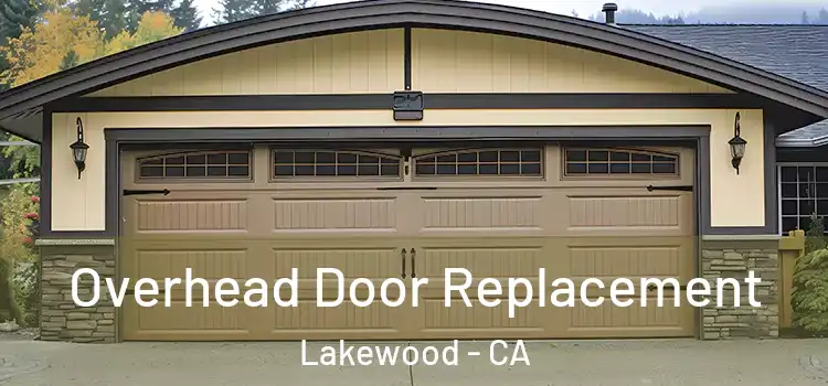  Overhead Door Replacement Lakewood - CA