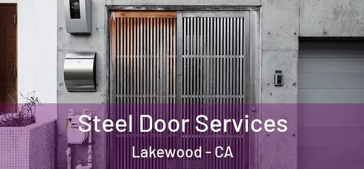  Steel Door Services Lakewood - CA